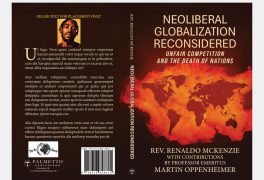 Announcing: Neoliberal Globalization Reconsidered, Unfair Competition and the Death of Nations Announcing: Neoliberal Globalization Reconsidered, Unfair Competition and the Death of Nations